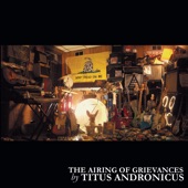 Titus Andronicus - Arms Against Atrophy