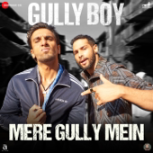 Mere Gully Mein (From Mere Gully Mein (From