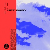Hey Baby (feat. Gia Koka) artwork