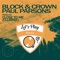 Block & Crown, Paul Parsons - Close to Me