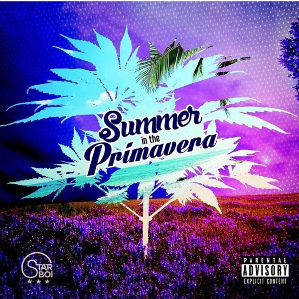 Summer In the Primavera - StarBoi3