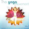 The Yoga Movement Vol. 1 album lyrics, reviews, download