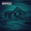 Stream & download Nowhere (feat. Grewsum) - Single