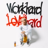 Work Hard, Love Hard - EP artwork