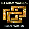 Stream & download Dance with Me - Single