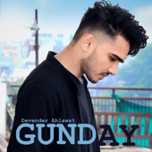 Gunday - Devender Ahlawat