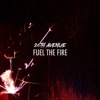 Fuel the Fire - EP