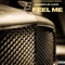 Feel Me - Wordplay Luck lyrics