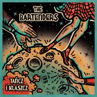 baixar álbum The Bartenders - Tańcz I Klaszcz