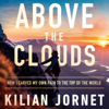 Above the Clouds - Kilian Jornet