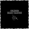 Snake Charmer - Single album lyrics, reviews, download