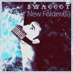 New Folder (5) by $WAGGOT album reviews, ratings, credits