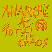 Anarchie a totál chaos artwork