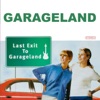 Last Exit to Garageland (Deluxe Edition)