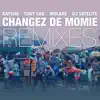 Changez de Momie (feat. DJ Satelite) [Remixes] album lyrics, reviews, download