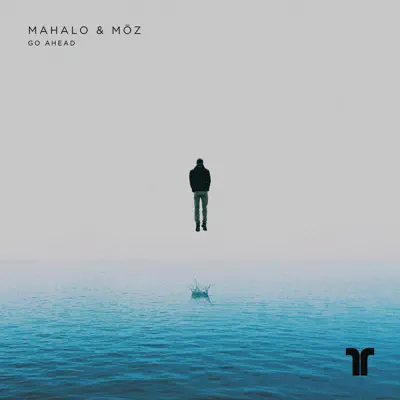 Go Ahead - Single - Mahalo
