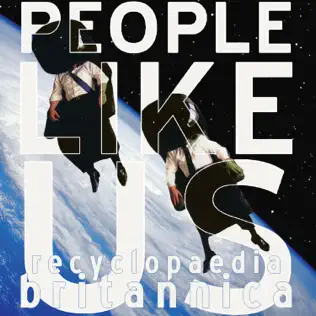 baixar álbum People Like Us - Recyclopaedia Britannica