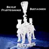 Bust a Check (feat. Lotto Savage) - Single album lyrics, reviews, download
