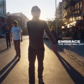 Embrace - Come Back to What You Know