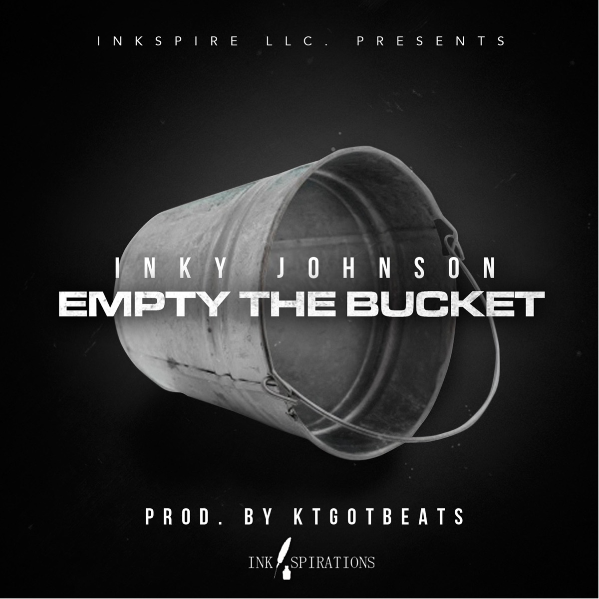 Inky Johnson - Empty the Bucket