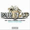 Run It Up (feat. Fredro & HTS B.A) - Ant Julz lyrics