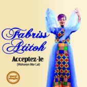 Acceptez-le - Fabriss Atitoh