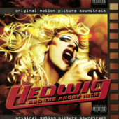 Hedwig and the Angry Inch (Original Motion Picture Soundtrack) - Hedwig and the Angry Inch