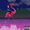 Flamingo - Single album lyrics, reviews, download