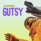 Gutsy - DJ Yalçın Erdilek lyrics