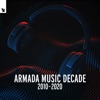 Armada Music: Decade 2010 - 2020, 2020