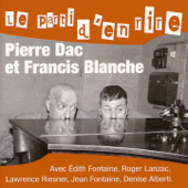 Le parti d'en rire - Pierre Dac & Francis Blanche