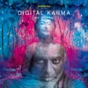 Digital Karma, 2018