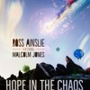 Ross Ainslie & Ali Hutton - Hope in the Chaos (Dance Remix)