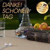 Danke! Schöner Tag - Die 20 Schönsten Kirchenlieder - Peter Huber