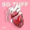 So Tuff (feat. Fabolous) - Single album lyrics, reviews, download