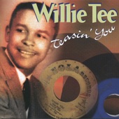 Willie Tee - Teasin' You