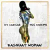 Basquiat Woman (feat. Hus Kingpin) - Single album lyrics, reviews, download
