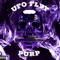 Purp - Ufo Flyy lyrics