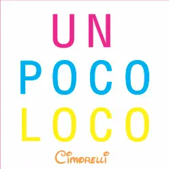 Un Poco Loco - Single - Cimorelli Un Poco Loco - Single - Cimorelli