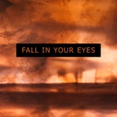 Fall in Your Eyes artwork