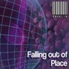 Falling Out of Place - Single