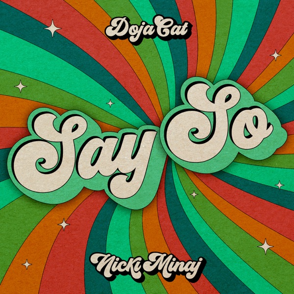 Say So (Original Version) [feat. Nicki Minaj] - Single - Doja Cat