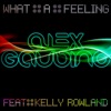 What a Feeling (feat. Kelly Rowland), Pt. 1 - Single artwork