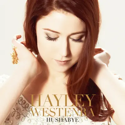 Hushabye (Japan version) - Hayley Westenra