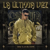 La Última Vez artwork