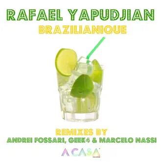 Brazilianique - EP by Rafael Yapudjian album reviews, ratings, credits