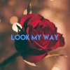 Look My Way - Single