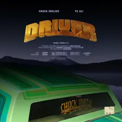 Driver (feat. Ye Ali) - Single by Chuck Inglish & The Cool Kids album reviews, ratings, credits