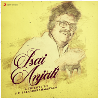 A. R. Rahman, Leon James, Srinivas, Anirudh Ravichander, Haricharan & Uthara Unnikrishnan - Isai Anjali - Single artwork