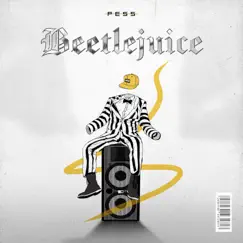 Beetlejuice - Single by Pess album reviews, ratings, credits